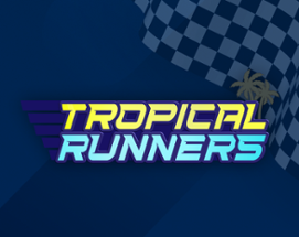 Tropical Runners Image