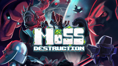 Moss Destruction Image