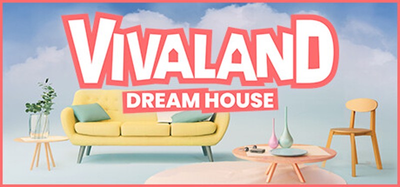 Vivaland: Dream House Game Cover