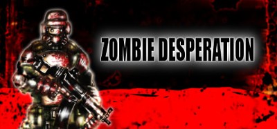 Zombie Desperation Image
