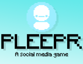 Pleepr: A Social Media Game Image