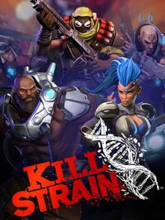 Kill Strain Game Cover