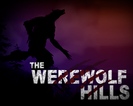 The Werewolf Hills Image