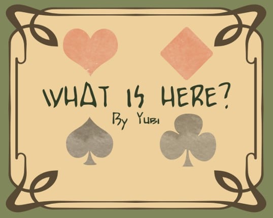 What Is Here? Game Cover