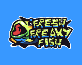 Fresh Freaky Fish Image