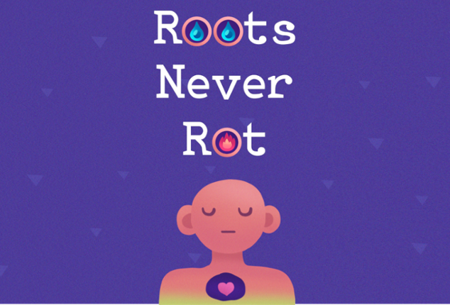 Roots Never Rot Game Cover