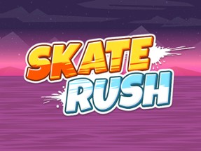 Skate Rush Image