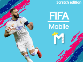 FIFA Mobile | Scratch Edition Image