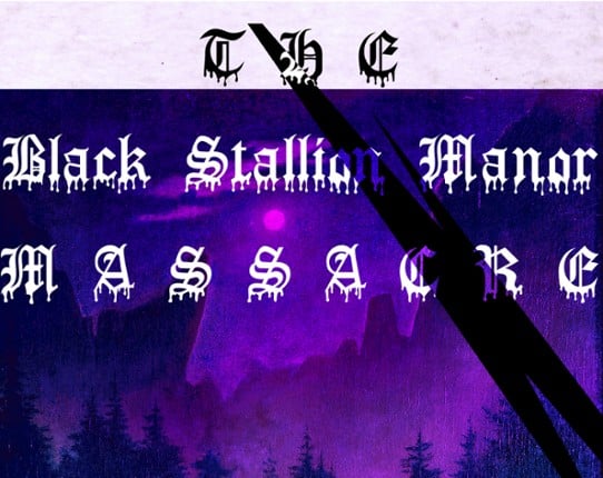 The Black Stallion Manor Massacre Game Cover