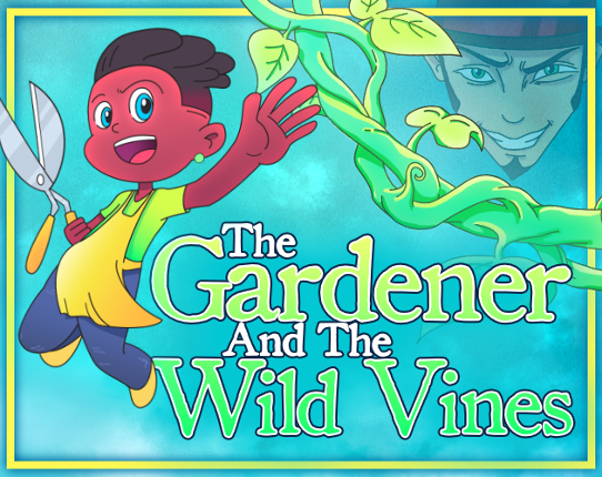 The Gardener and the Wild Vines Game Cover