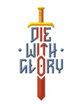 Die With Glory Image