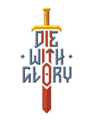 Die With Glory Game Cover