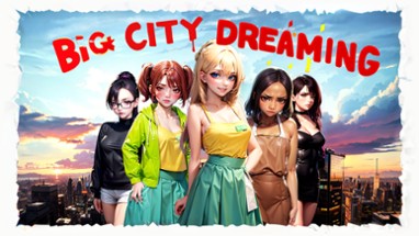 Big City Dreaming Image