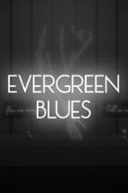 Evergreen Blues Image