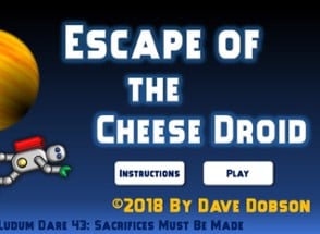 Escape of the Cheese Droid Image