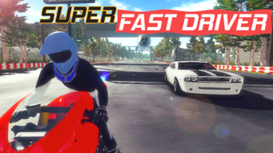 Super Fast Driver Image