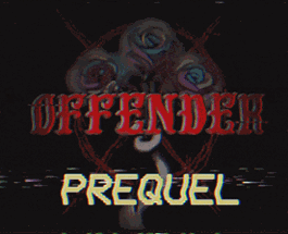 Offender: Prequel Image