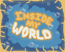 Inside My World Image