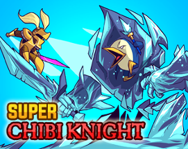Super Chibi Knight Image
