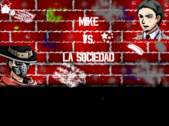 Mike vs. La Sociedad Game Cover