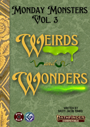Monday Monsters Vol 3: Weirds and Wonders PF2e Game Cover