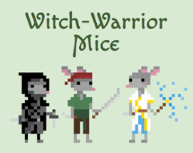 Witch-Warrior Mice ($2) Image