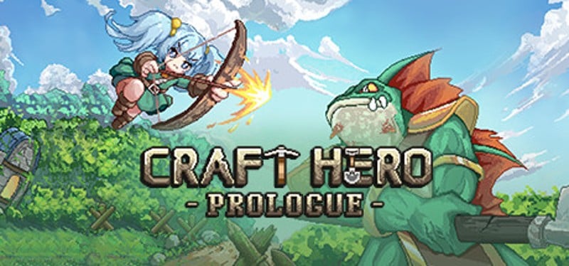 Craft Hero - Prologue Game Cover