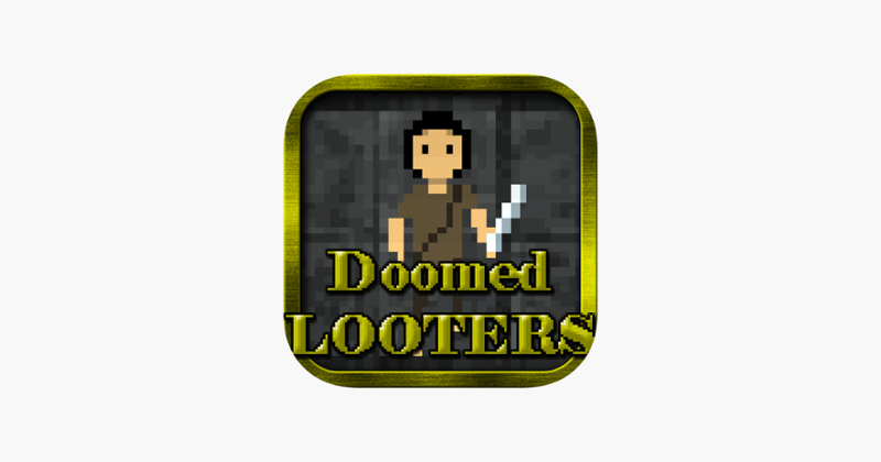 Doomed Looters Game Cover
