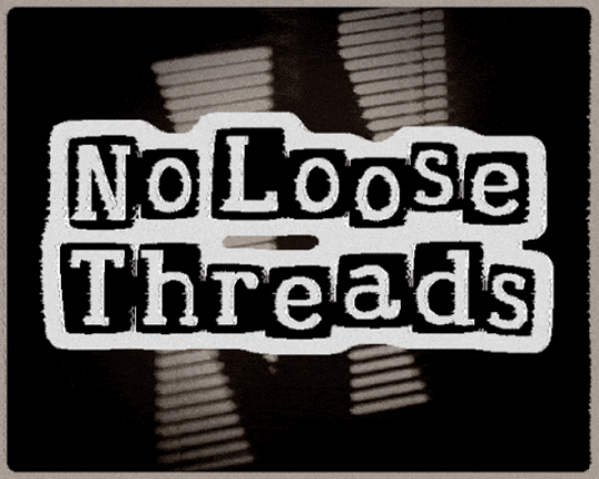 No Loose Threads Game Cover