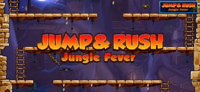 Jump &amp; Rush - Jungle Fever Image