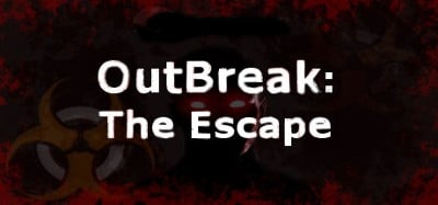 OutBreak: The Escape Image