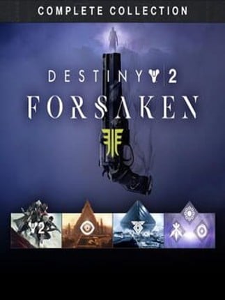 Destiny 2: Forsaken - Complete Collection Game Cover