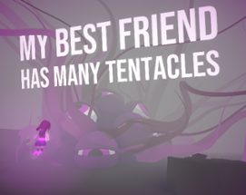 My Best Friend Has Many Tentacles (VR) Image
