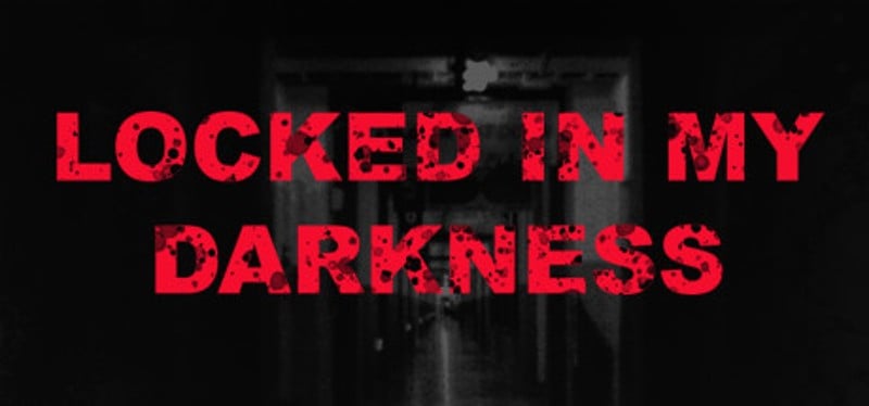 Locked in my Darkness Game Cover