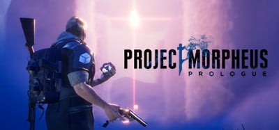 Project Morpheus: Prologue Image