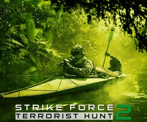 Strike Force 2: Terrorist Hunt Game Cover