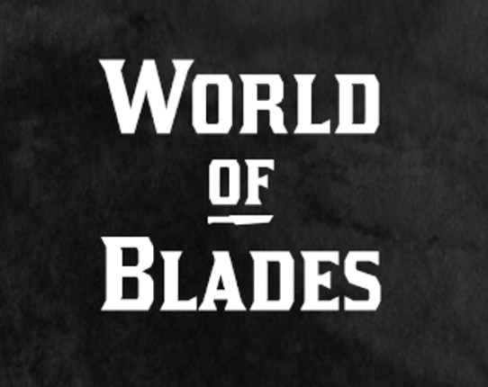 World of Blades Game Cover