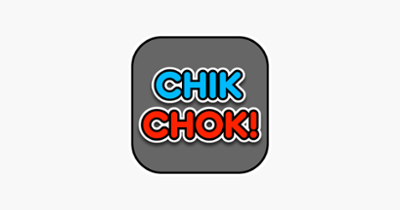 Chik Chok! Image