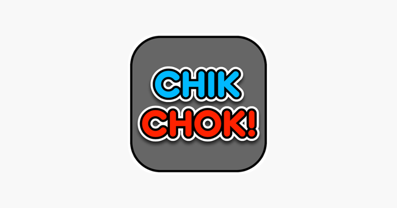 Chik Chok! Game Cover