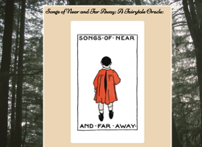 Songs of Near and Far Away: A Fairytale Oracle Image
