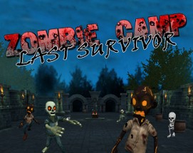 Zombie Camp: Last Survivor Image