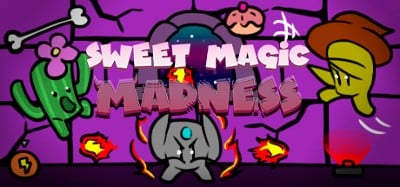 Sweet Magic Madness Image