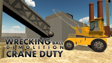 Wrecking Ball Demolition Crane – Drive mega vehicle in this driving simulator game Image