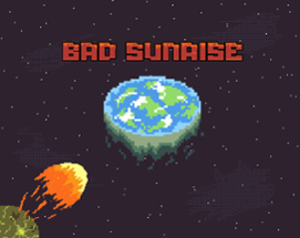 Bad Sunrise Image