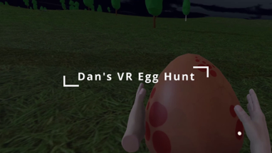 Dan's VR Egg Hunt Image