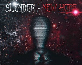 Slender - New Hope (Demo) Image