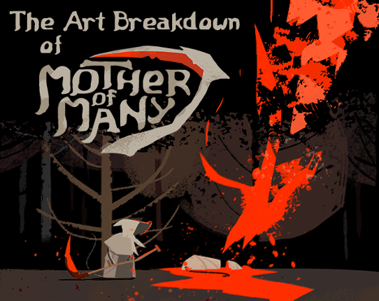 The Art Breakdown of Mother Of Many Game Cover