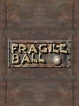 Marble Mayhem: Fragile Ball Image