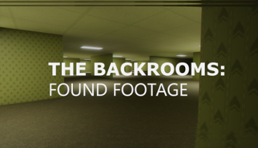 The Backrooms: Found Footage Image