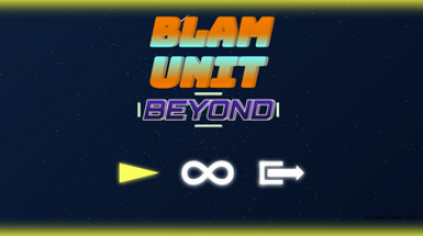 Blam Unit Beyond Image